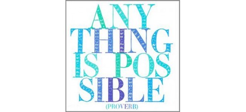 Anything Is Possible Magnet