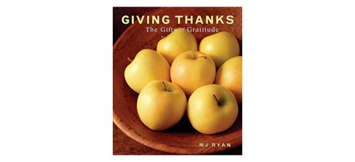 Giving Thanks - The Gifts Of Gratitude 