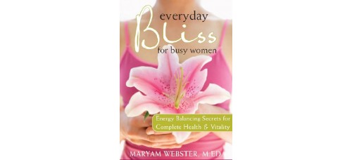 Everyday Bliss For Busy Women