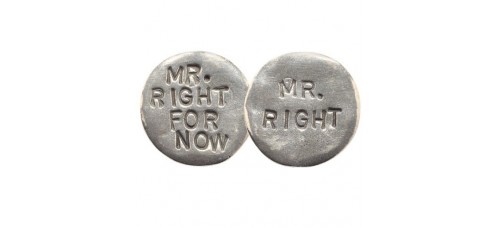 Mr. Right/Right Now Flip Coin By Tamara Hensick